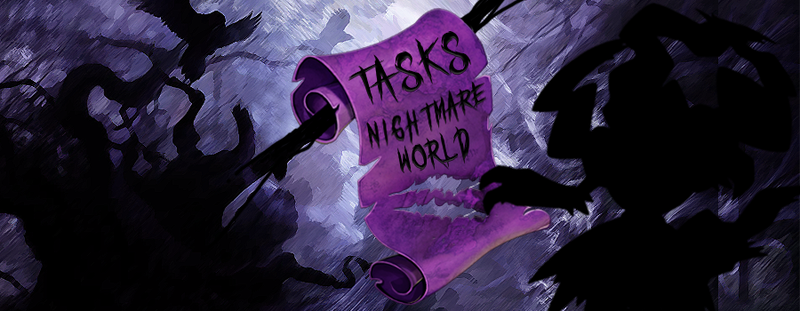 Arquivo:Tasks - Nightmare World.png