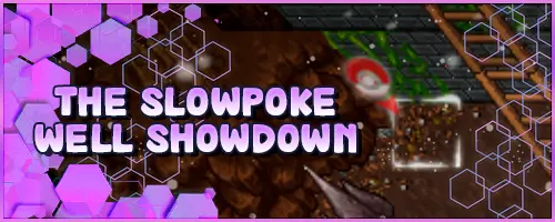 Banner The Slowpoke Well Showdown.webp